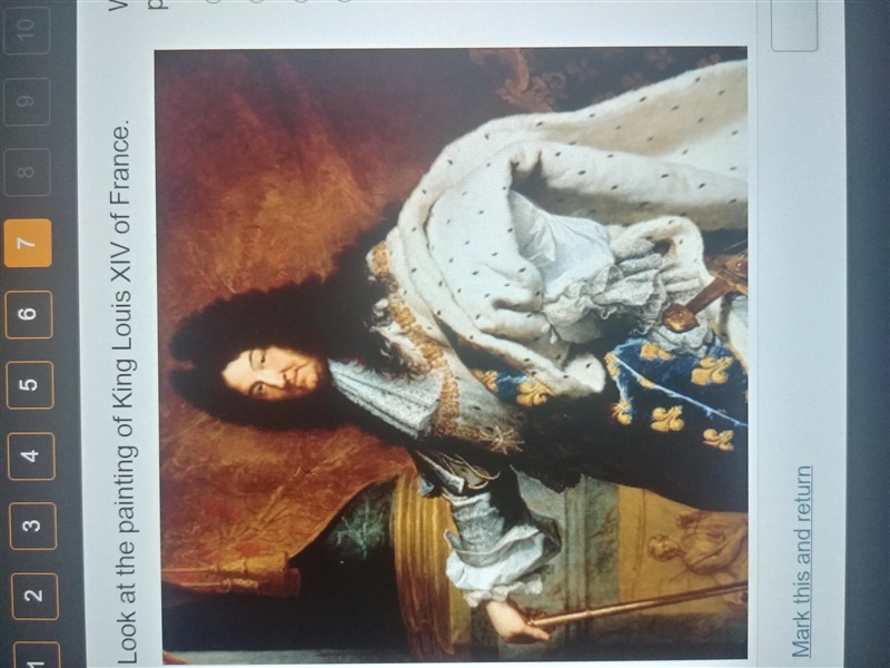 Look at the painting of the King Louis XIV of France. Which word best describes the-example-1