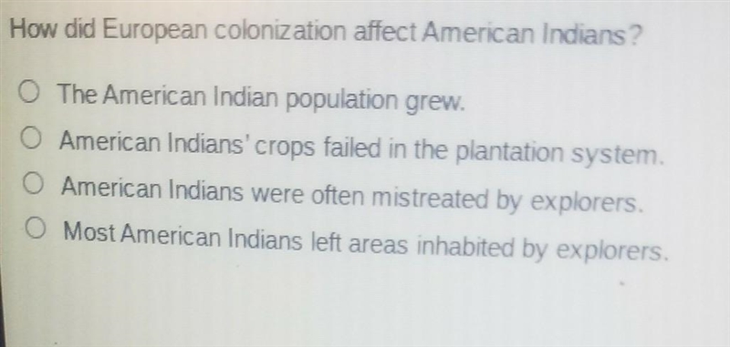 How did European colonization affect American Indians? O The American Indian population-example-1