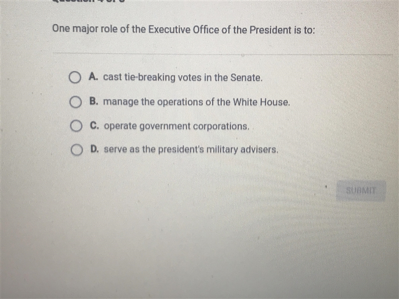 Please answer asap!! One major role of the Executive Office of the President is to-example-1