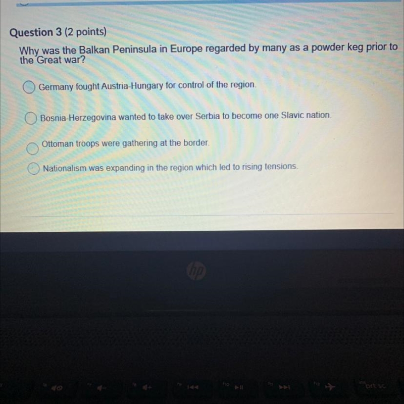 Question 3 (2 points) Why was the Balkan Peninsula in Europe regarded by many as a-example-1