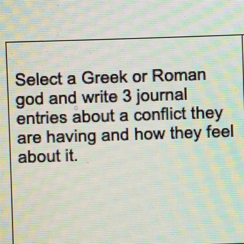 Select a Greek or Roman god and write 3 journal entries about a conflict they are-example-1