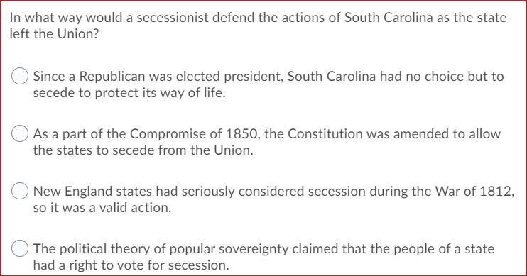 PLZ PLZ PLZ HELP 20 POINTS In what way would a secession defend the actions of South-example-1