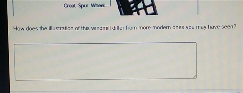 How does the illustration of this windmill differ from more modern ones you may have-example-1
