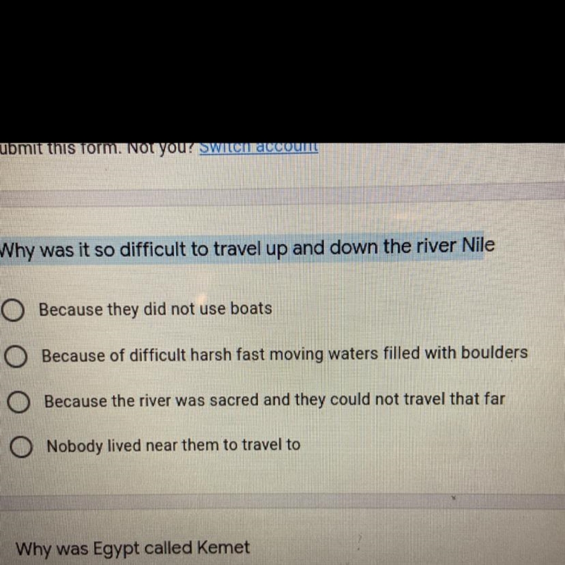 Why was it so difficult to travel up and down the river Nile? 1) Because they did-example-1