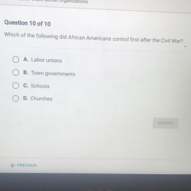 Which of the following did African Americans control first after the Civil War? OA-example-1