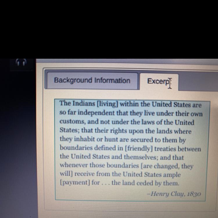 Henry Clay thought that American Indian tribes “?” a legal right to their territory-example-1