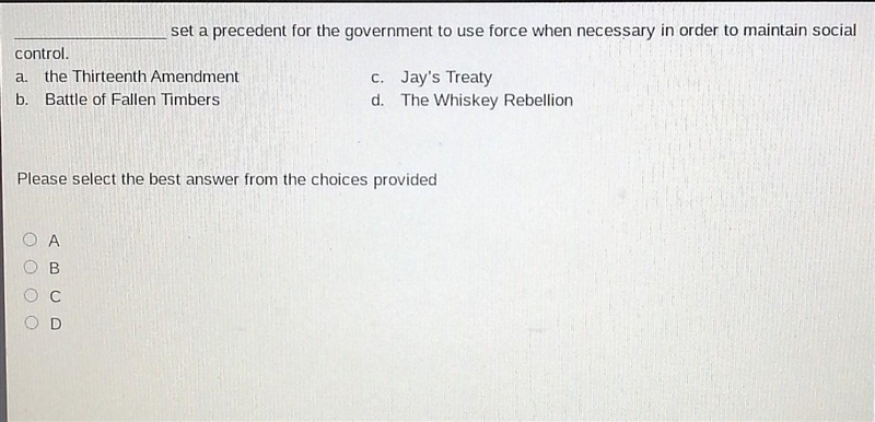 __________set a precedent for the government to use force when necessary in order-example-1