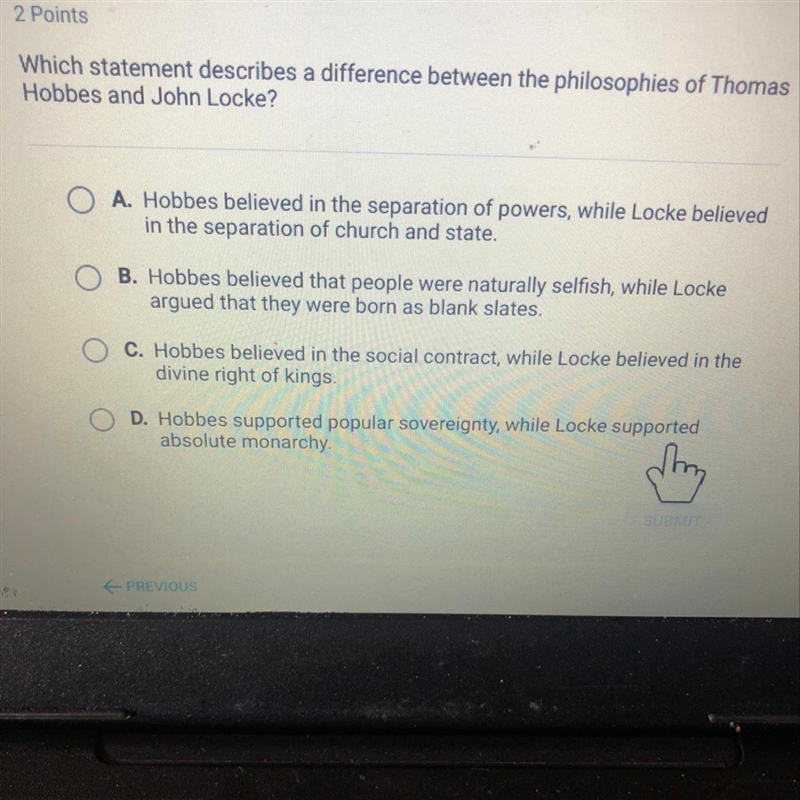 Which statement describes a difference between the philosophies of Thomas Hobbes and-example-1