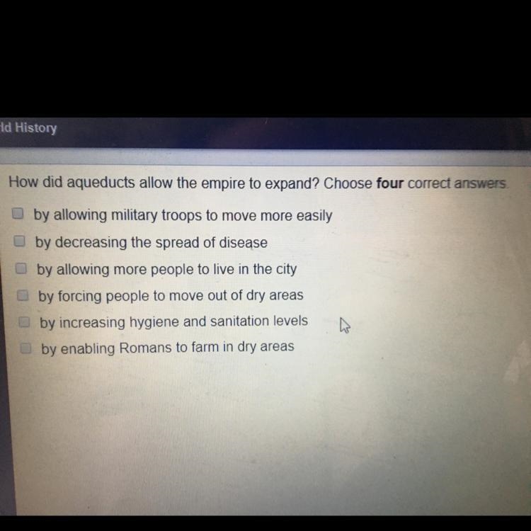 ANSWER ASAP PLZ!!! how did aqueducts allow the empire to expand? choose FOUR correct-example-1