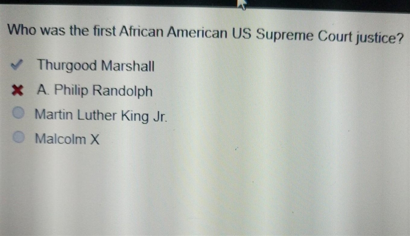 Who was the first African American us supreme Court Justice? Thurgood Marshall A. Philip-example-1