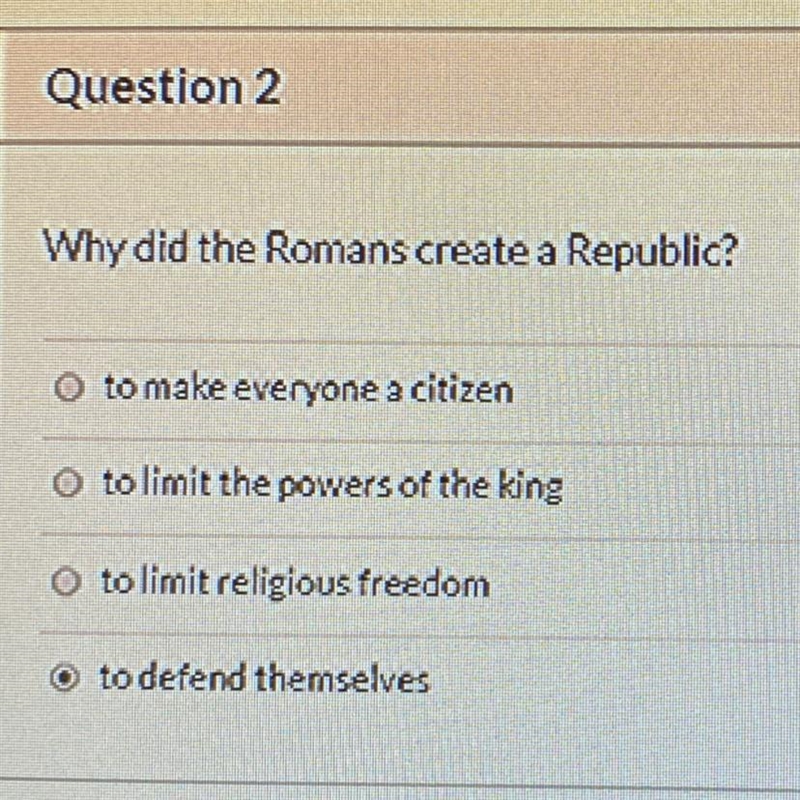 Why did the Romans create a Republic? Please help DUE SOON!!!!!-example-1