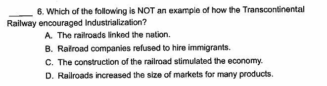 which of the following is not an example of how the transcontinental railway encouraged-example-1