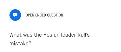 What was the Hessian leader Rall's mistake?-example-1