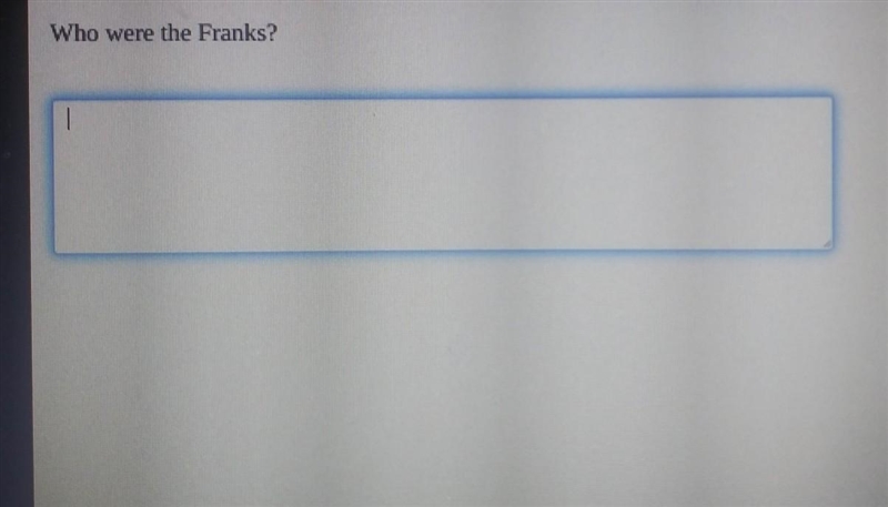 Who were the Franks?​-example-1