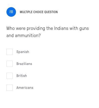 Who was providing the Indians with guns and ammunition?-example-1