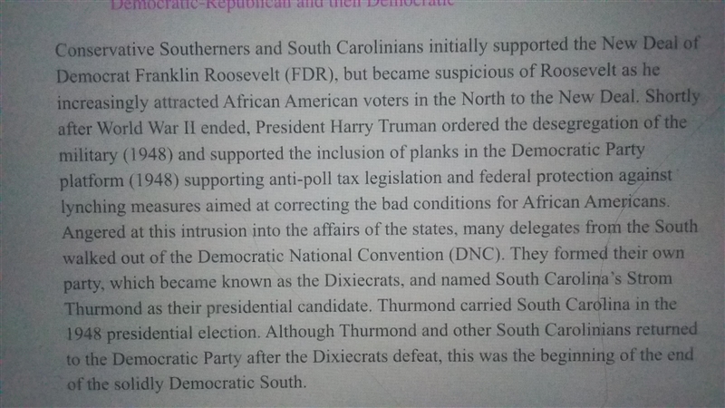 Why were the Dixiecrats created?? Picture below⬇⬇ 20pts.!!!!-example-1