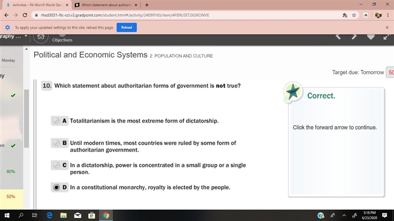 Which statement about authoritarian forms of government is not true? A. Totalitarianism-example-1