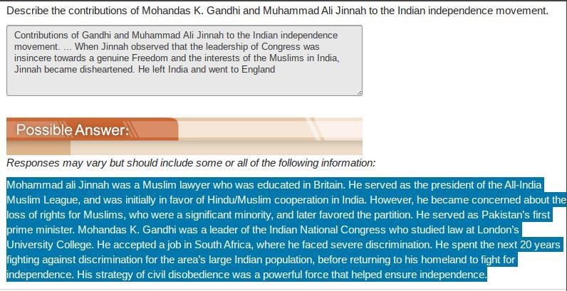 Describe the contributions of Mohandas K. Gandhi and Muhammad Ali Jinnah to the Indian-example-1