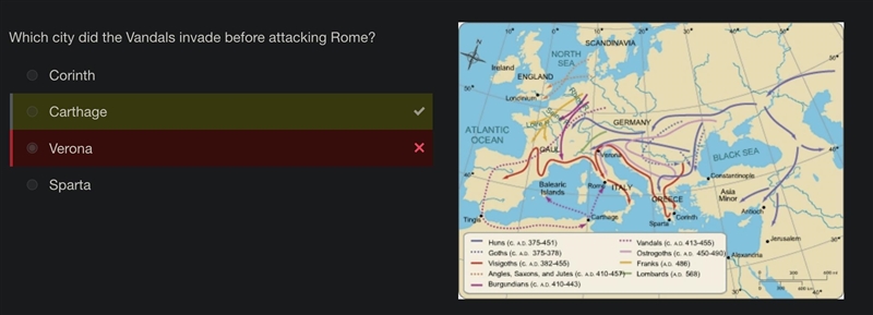 Which city did the Vandals invade before attacking Rome? O Sparta O Carthage O Corinth-example-1