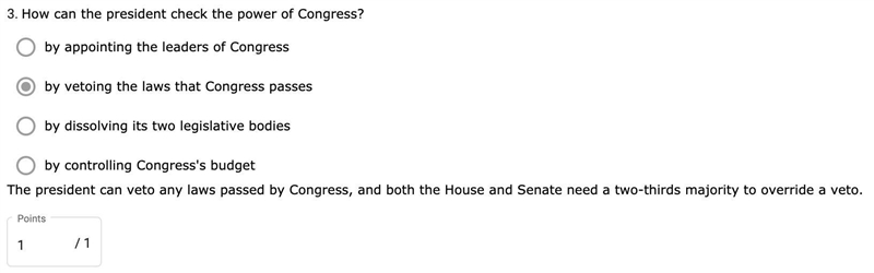 2. How can the president check the power of Congress? A)by dissolving its two legislative-example-1