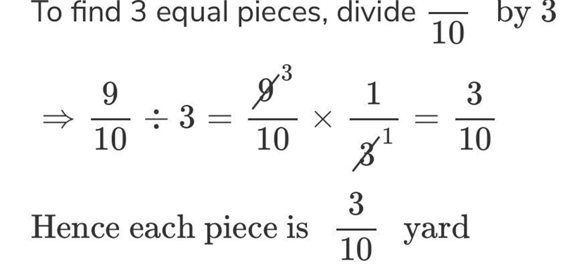 Joanne has 9/10 yard of fabric that she wants to divide into 3 equal pieces. How long-example-1