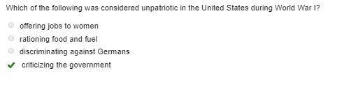 Which of the following was considered unpatriotic in the United States during World-example-1