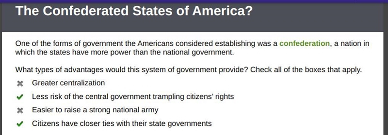 One of the forms of government the Americans considered establishing was a confederation-example-1