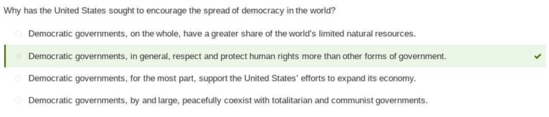 Why has the United States sought to encourage the spread of democracy in the world-example-1