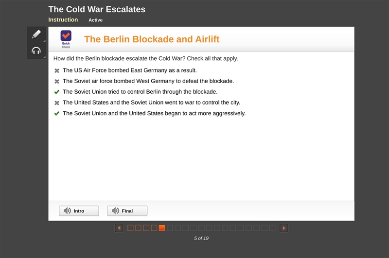 How did the Berlin blockade escalate the Cold War? Check all that apply. The US Air-example-1