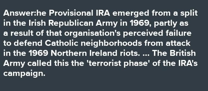 Why did the Irish Republican Army (IRA) engage in terrorist attacks?-example-1