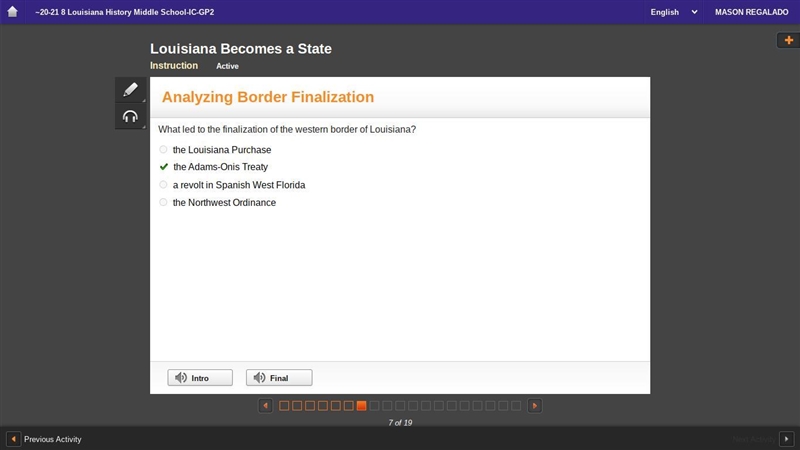 What led to the finalization of the western border of Louisiana? the Louisiana Purchase-example-1