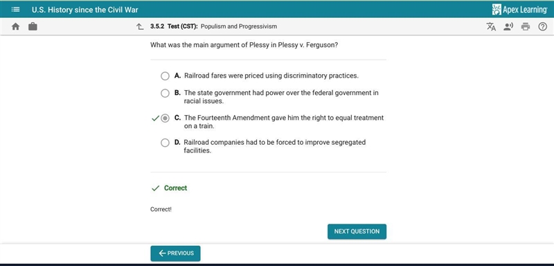 What was the main argument of Plessy in Plessy v. Ferguson? O A. The Fourteenth Amendment-example-1