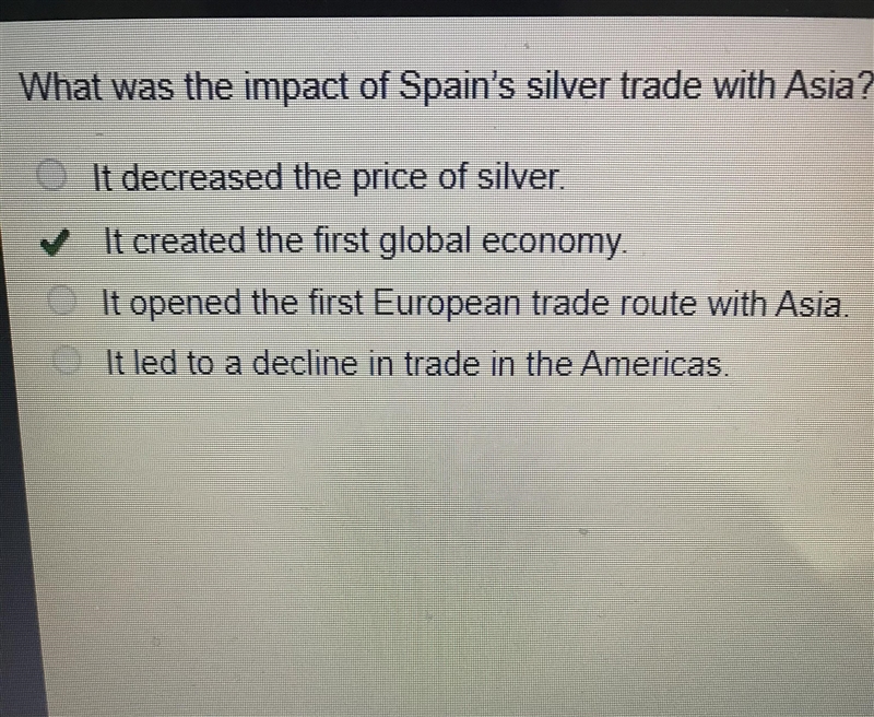 What was the impact of Spain's silver trade with Asia? A. It decreased the price of-example-1