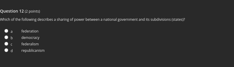 Which of the following describes a sharing of power between a national government-example-1