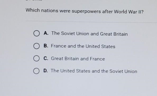 Which nations were superpowers after World War II?​-example-1