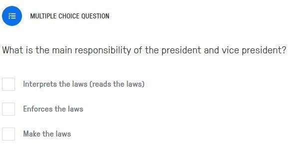 What is the main responsibility of the president and vice president?-example-1