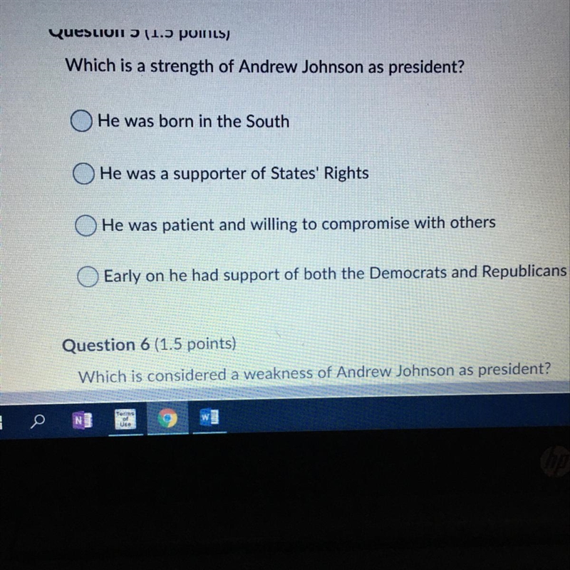 Pls help me :( Which is a strength of Andrew Johnson as president? O He was born in-example-1