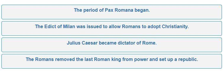 Drag and drop the events that occurred in Ancient Rome in order from top to bottom-example-1