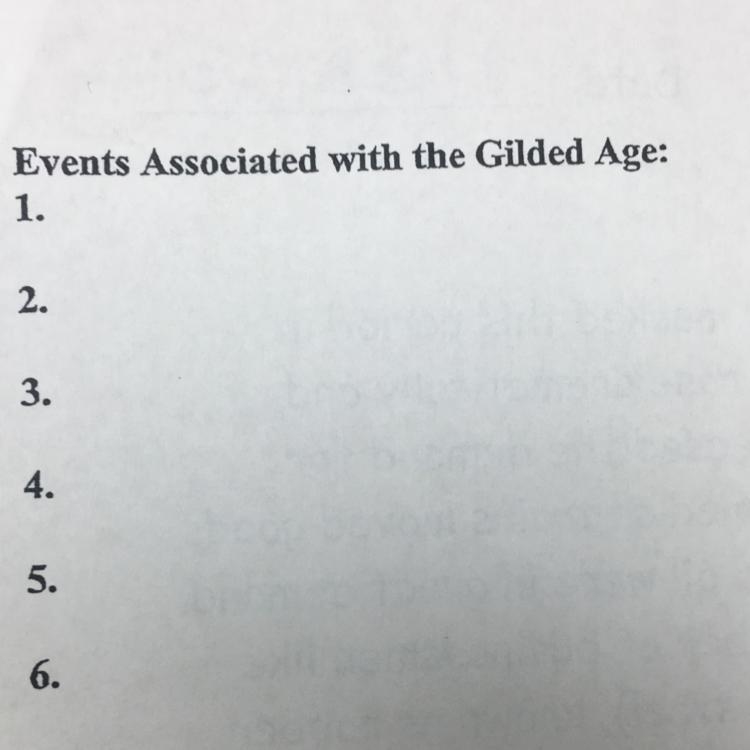 What 6 events are associated with the gilded age-example-1