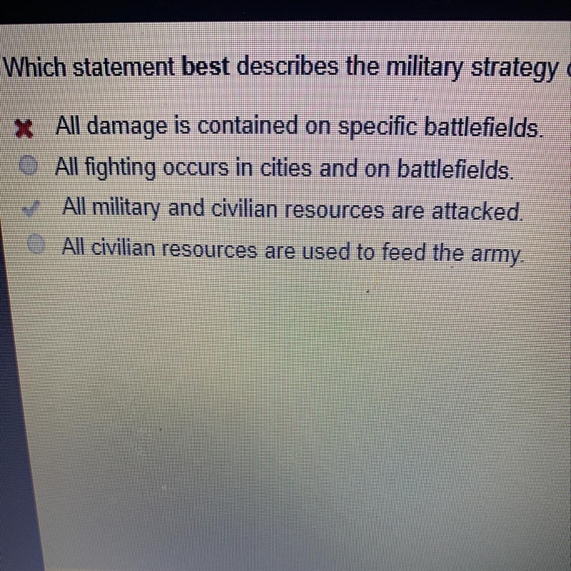 Which statement best describes the military strategy of total war? C-example-1