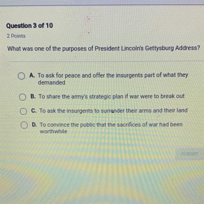 What was one of the purposes of President Lincoln's Gettysburg Address?-example-1