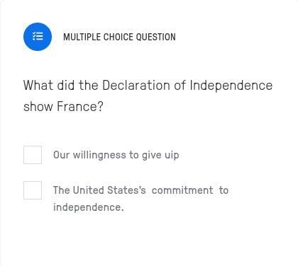 What did the Declaration of Independence show France?-example-1