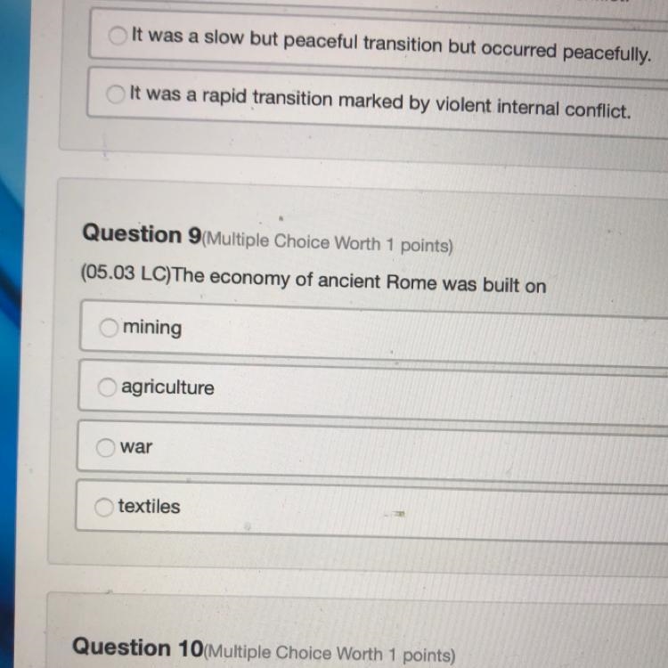 Question 9(Multiple Choice Worth 1 points) (05.03 LC)The economy of ancient Rome was-example-1