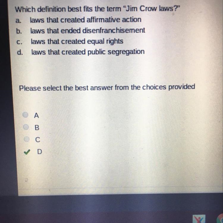 Which definition best fits the term “Jim crows laws?”-example-1