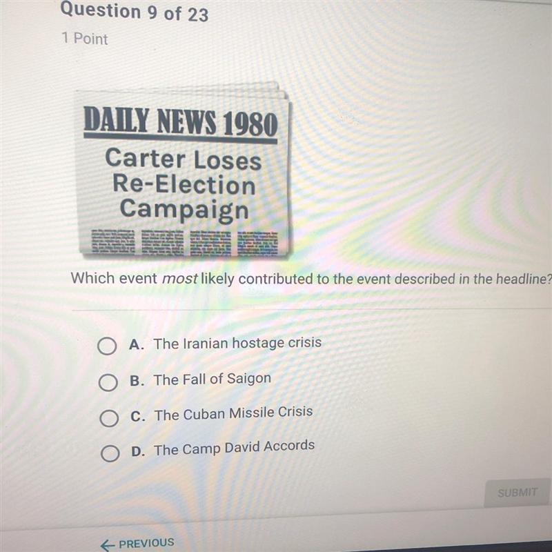 Which event most likely contributed to the event described in the headline? O A. The-example-1