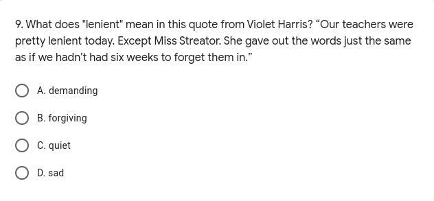 What does "lenient" mean in this quote from Violet Harris? “Our teachers-example-1