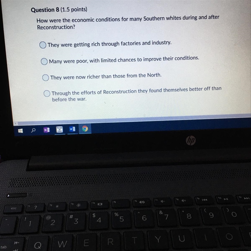 (PLS HELP ME)How were the economic conditions for many Southern whites during and-example-1