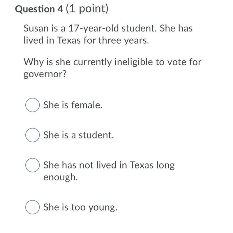 Susan is a 17-year-old student. She has lived in Texas for three years. Why is she-example-1