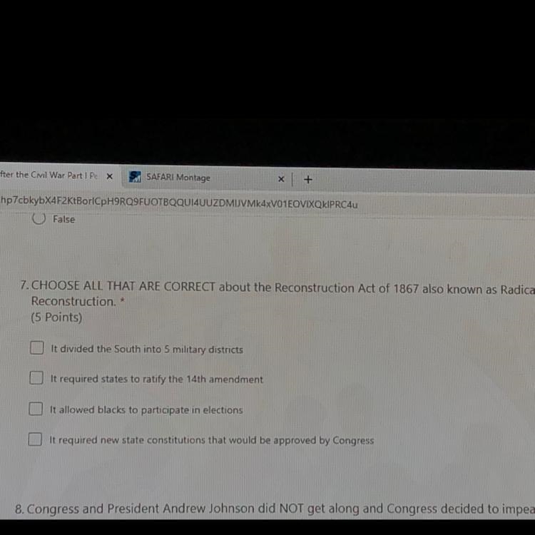 Choose all that are correct about the Reconstruction Act of 1867 also known as Radical-example-1