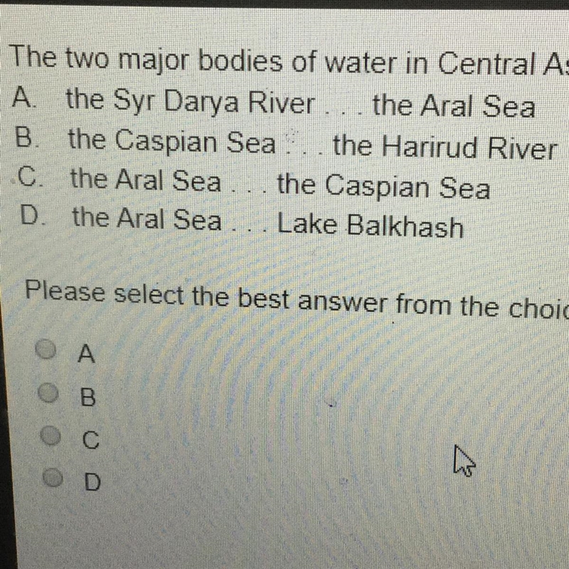 The two major bodies of water in Central Asia are__ A the Sir Dan Dia and___-example-1